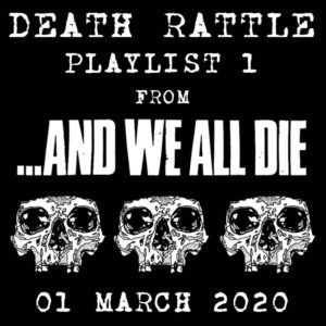 20200301-Death-Rattle-Playlist-1-4